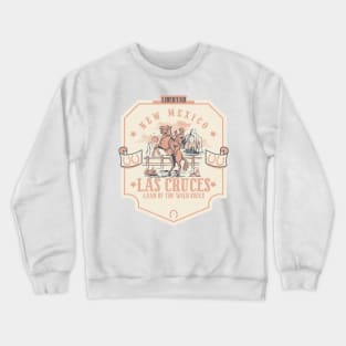 Las Cruces New Mexico wild west town Crewneck Sweatshirt